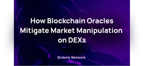 How Blockchain Oracles Mitigate Market Manipulation on DEXs