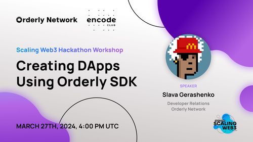 Orderly Network: Unleashing Creativity in the DeFi Ecosystem through the Scaling Web3 Hackathon